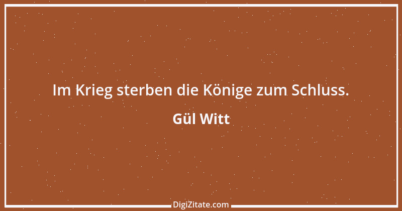 Zitat von Gül Witt 9