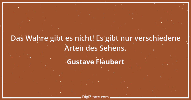 Zitat von Gustave Flaubert 114