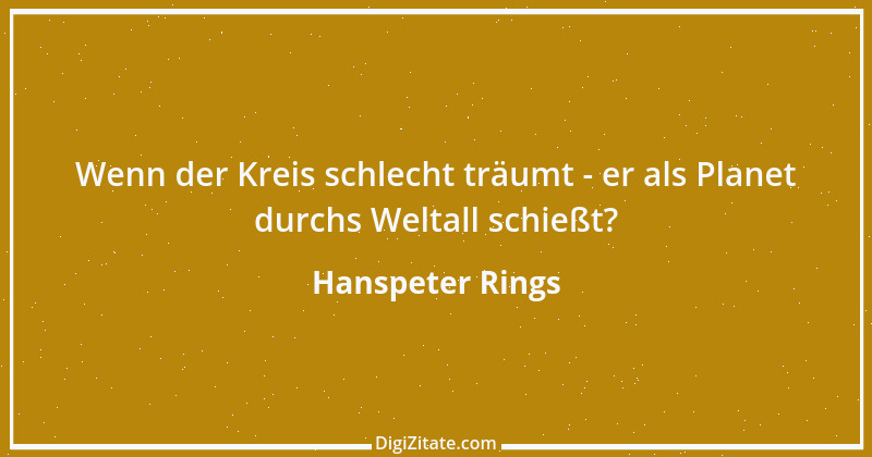 Zitat von Hanspeter Rings 162