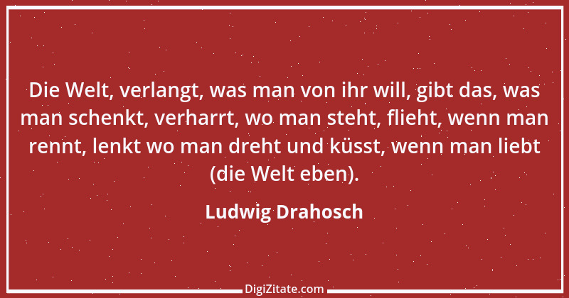 Zitat von Ludwig Drahosch 15