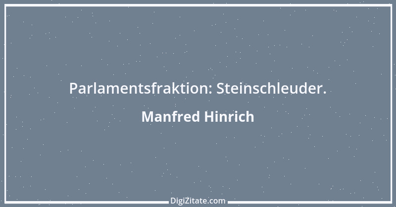 Zitat von Manfred Hinrich 445