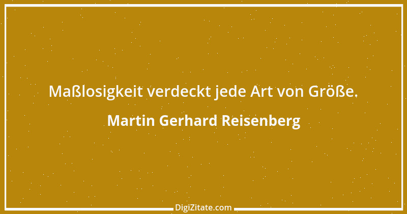 Zitat von Martin Gerhard Reisenberg 1586