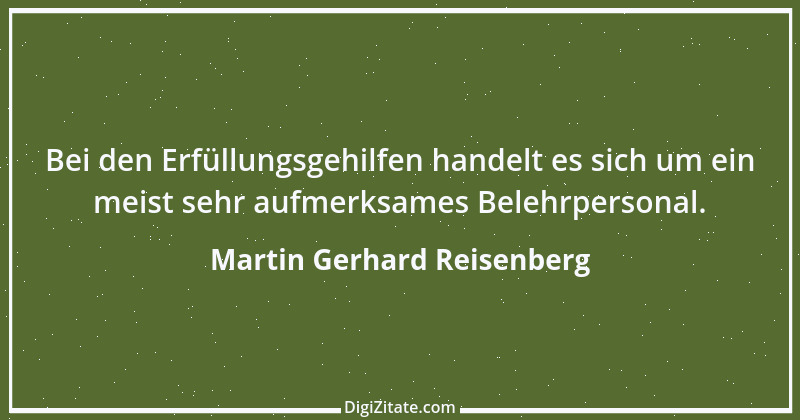 Zitat von Martin Gerhard Reisenberg 2586