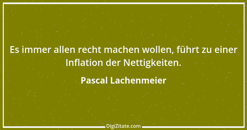 Zitat von Pascal Lachenmeier 59