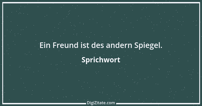 Zitat von Sprichwort 3263