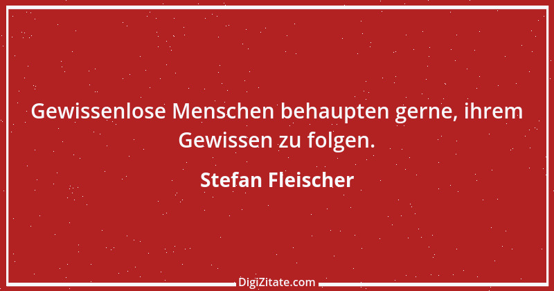 Zitat von Stefan Fleischer 225