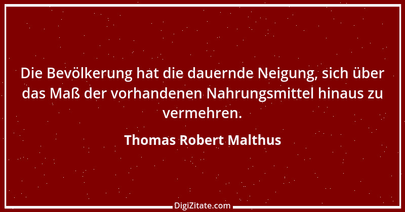 Zitat von Thomas Robert Malthus 6