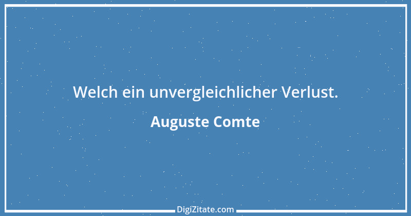 Zitat von Auguste Comte 2