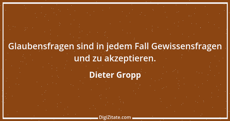 Zitat von Dieter Gropp 17