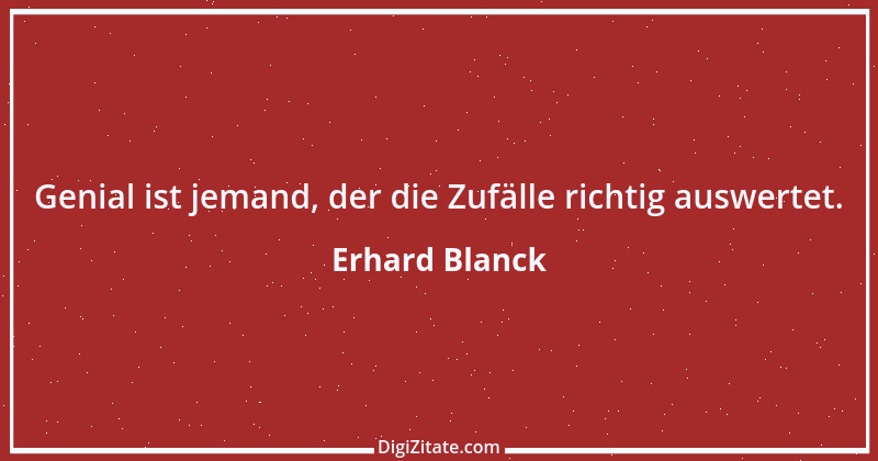 Zitat von Erhard Blanck 1827