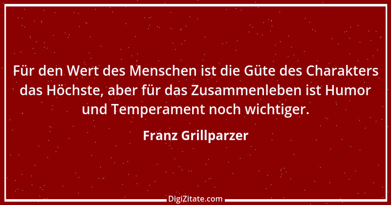 Zitat von Franz Grillparzer 118