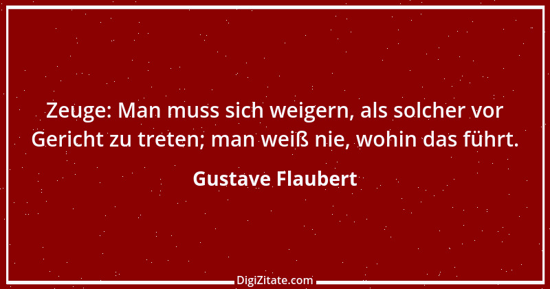 Zitat von Gustave Flaubert 115