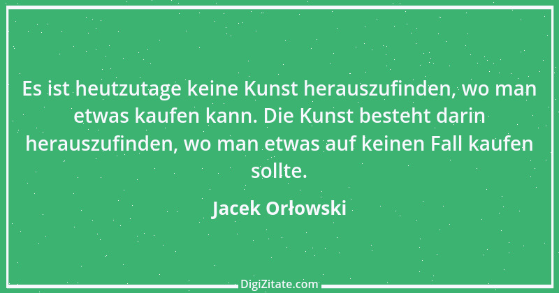 Zitat von Jacek Orłowski 7