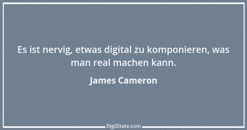 Zitat von James Cameron 1