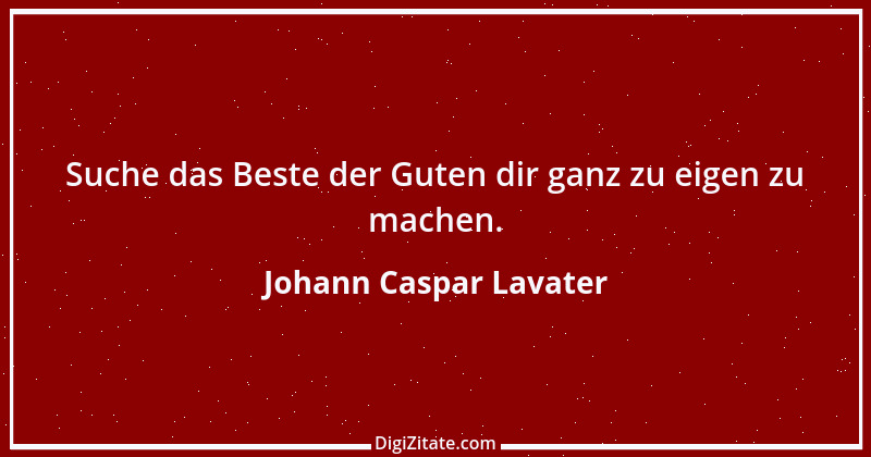 Zitat von Johann Caspar Lavater 242