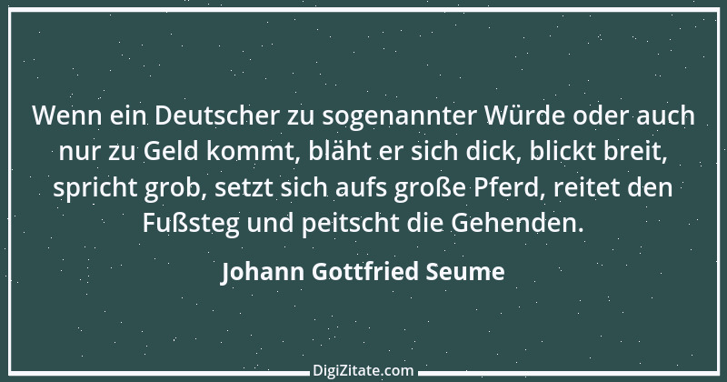 Zitat von Johann Gottfried Seume 205