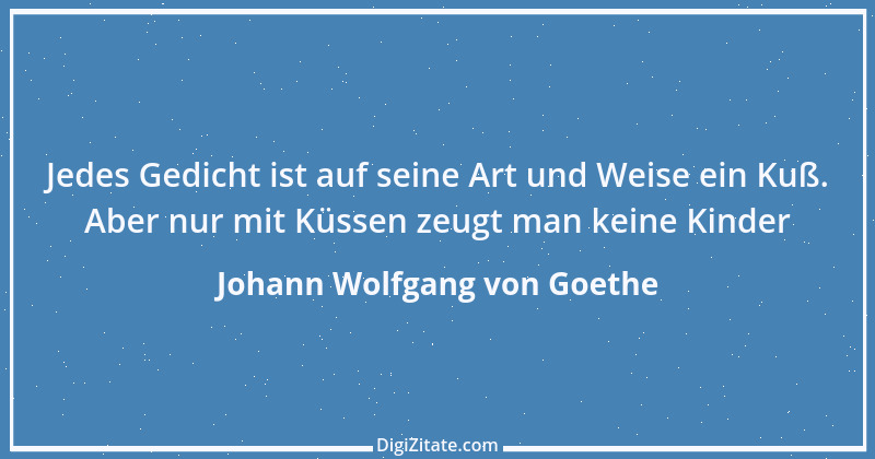 Zitat von Johann Wolfgang von Goethe 1272