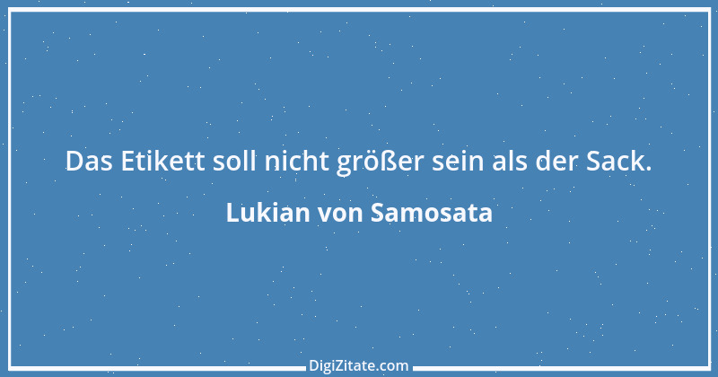 Zitat von Lukian von Samosata 19