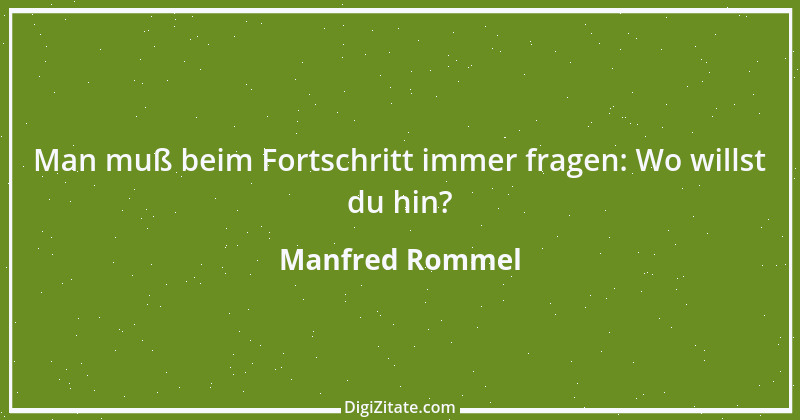 Zitat von Manfred Rommel 112