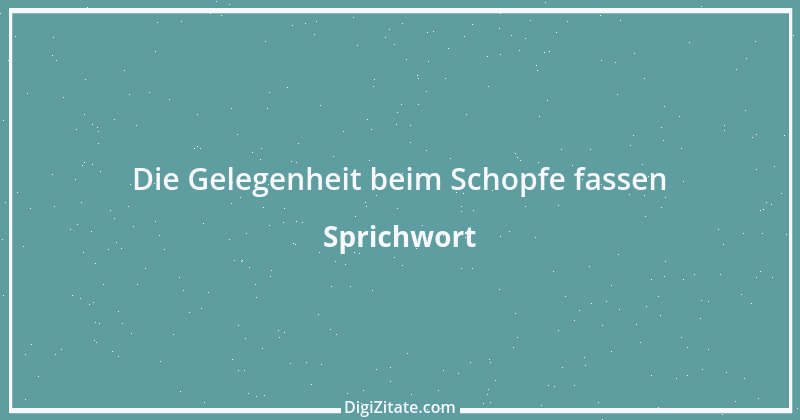 Zitat von Sprichwort 3264