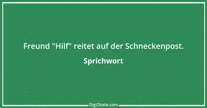 Zitat von Sprichwort 4264