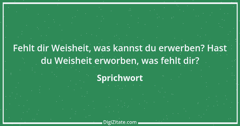 Zitat von Sprichwort 6264