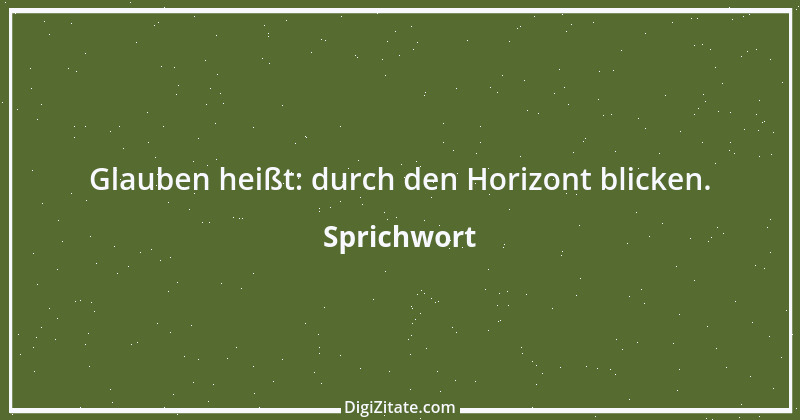 Zitat von Sprichwort 7264