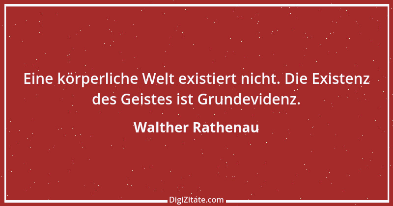 Zitat von Walther Rathenau 77