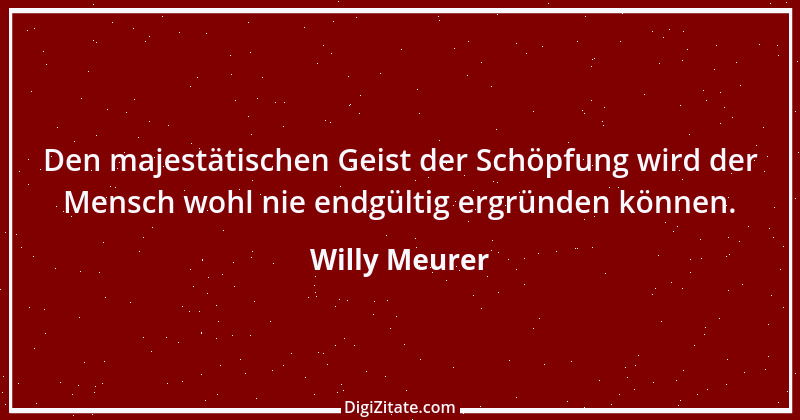 Zitat von Willy Meurer 573