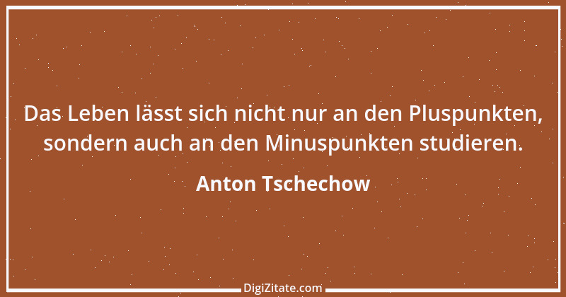 Zitat von Anton Tschechow 6