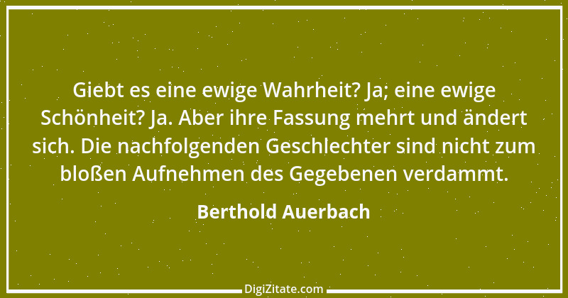 Zitat von Berthold Auerbach 118