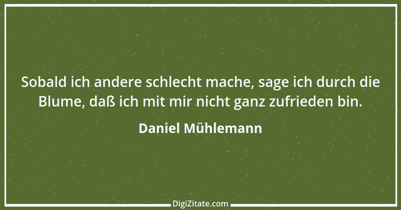 Zitat von Daniel Mühlemann 162