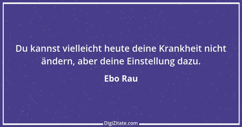 Zitat von Ebo Rau 26