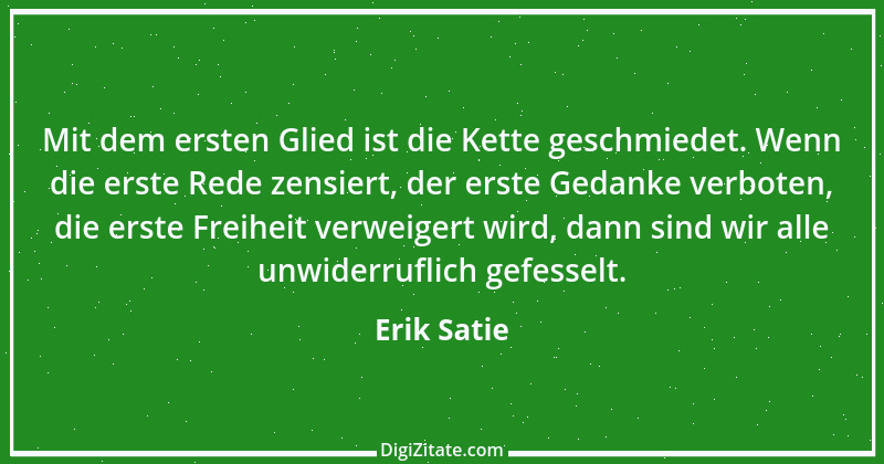 Zitat von Erik Satie 11