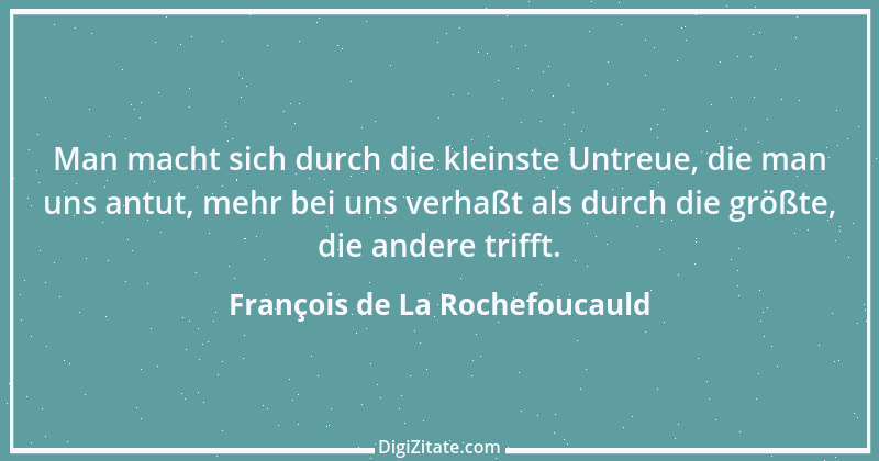 Zitat von François de La Rochefoucauld 186