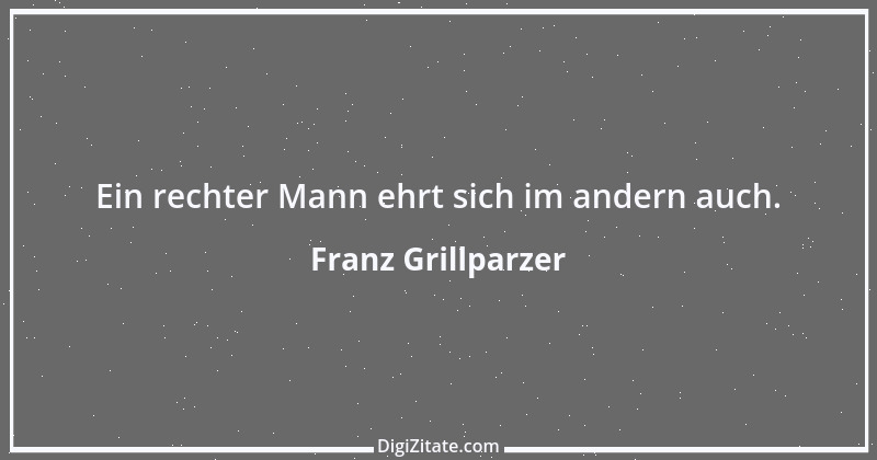 Zitat von Franz Grillparzer 119