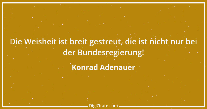 Zitat von Konrad Adenauer 42