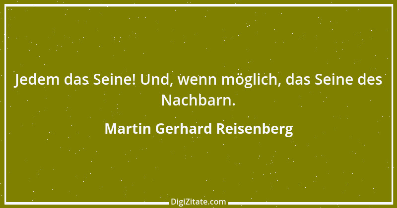 Zitat von Martin Gerhard Reisenberg 2588