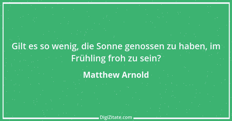 Zitat von Matthew Arnold 2