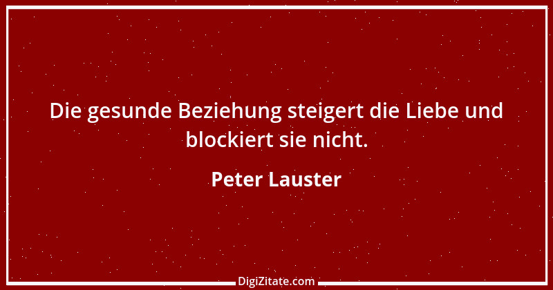 Zitat von Peter Lauster 97