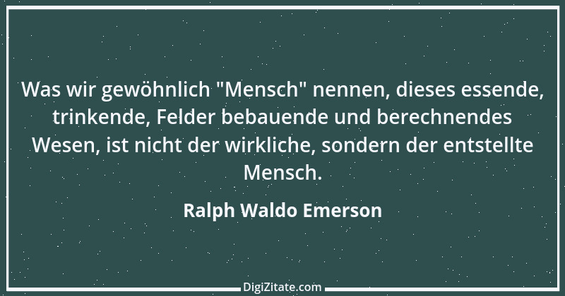 Zitat von Ralph Waldo Emerson 318