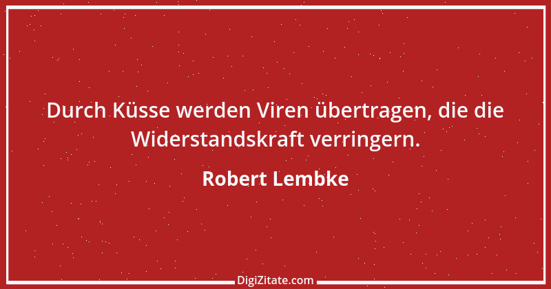 Zitat von Robert Lembke 119