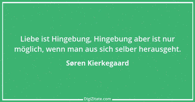 Zitat von Søren Kierkegaard 16