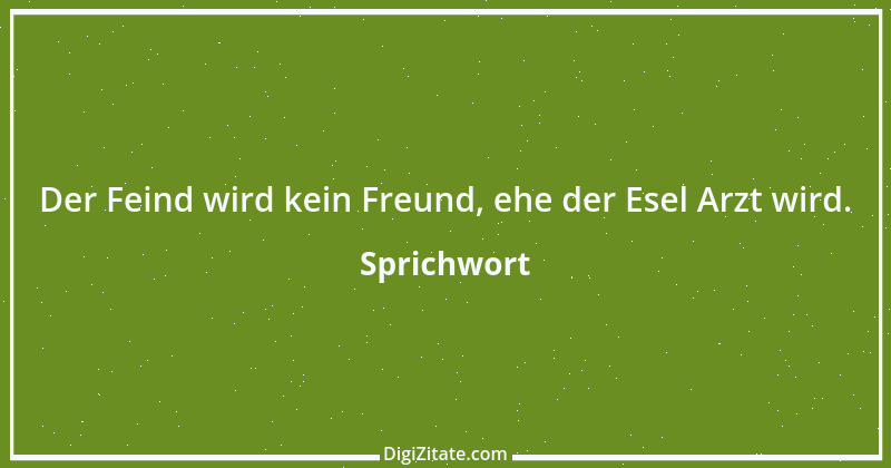 Zitat von Sprichwort 4265