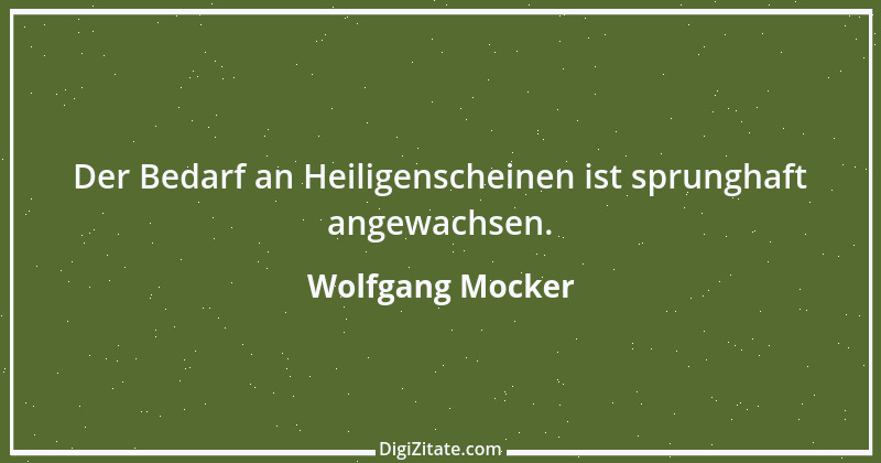 Zitat von Wolfgang Mocker 294