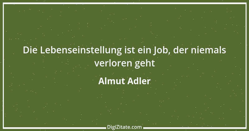 Zitat von Almut Adler 14