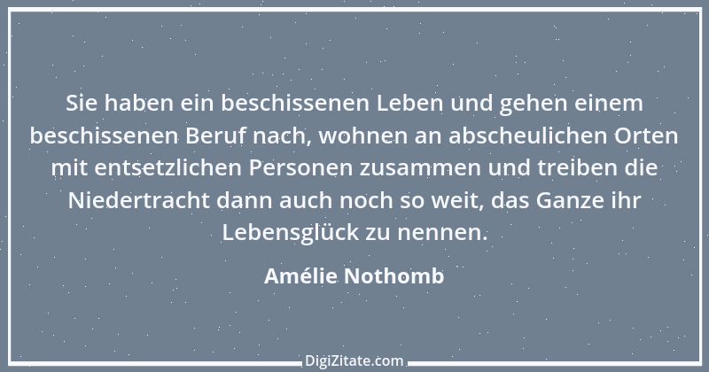 Zitat von Amélie Nothomb 2