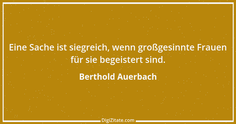 Zitat von Berthold Auerbach 119