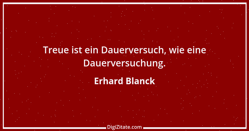 Zitat von Erhard Blanck 1829