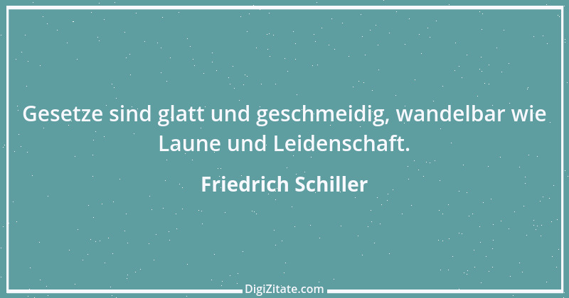 Zitat von Friedrich Schiller 791